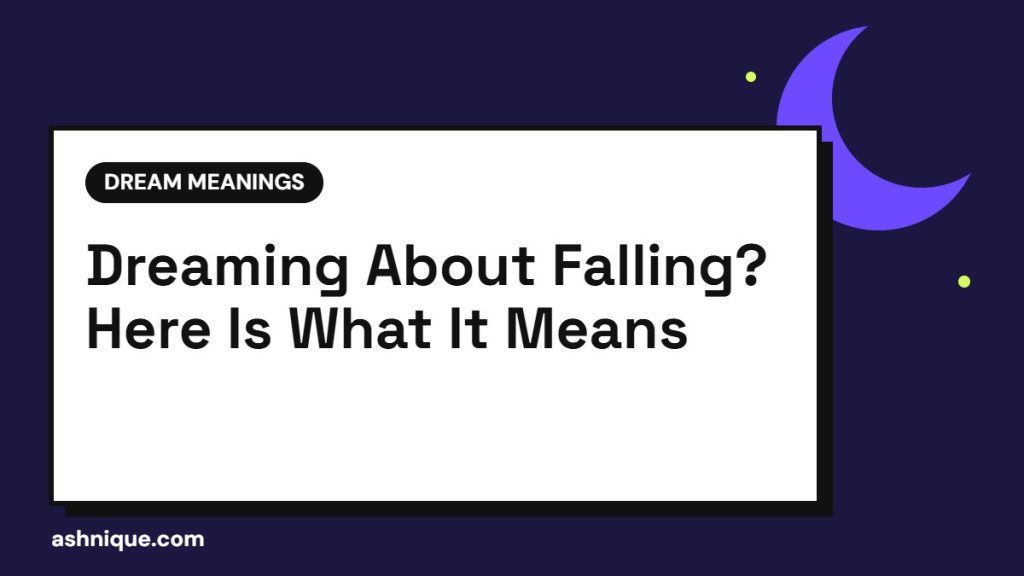 Falling Dream Meaning: Why You Dream About Falling